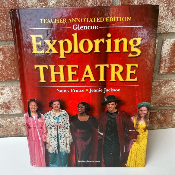 Glencoe Exploring Theatre Teacher's Annotated Ed 2005 Nancy Prince 0078616158 - Picture 1 of 11